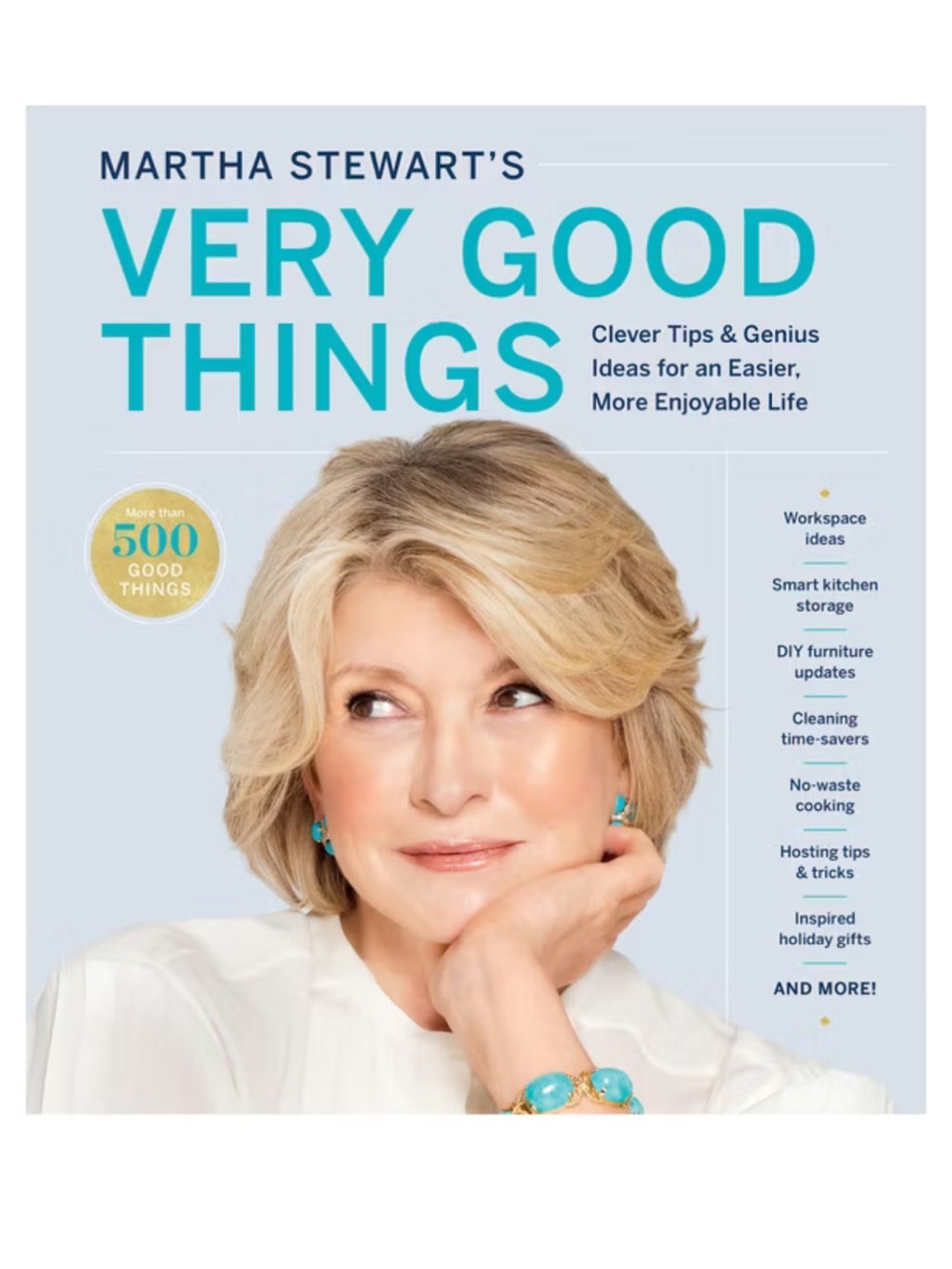 Martha Stewart's Very Good Things: Clever Tips & Genius Ideas Hardcover Book